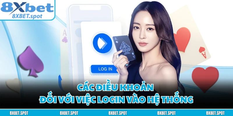 Các điều khoản đối với việc login vào hệ thống